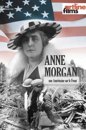 Постер: Anne Morgan, une Américaine sur le front