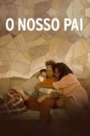 Постер: O Nosso Pai