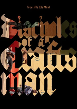 Постер: Disciples of a Craftsman