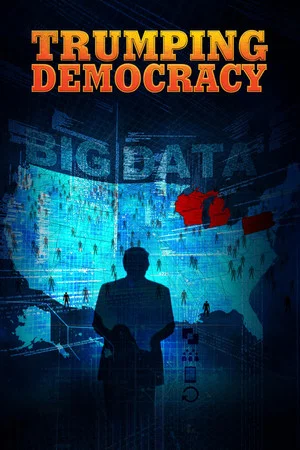 Постер: Trumping Democracy