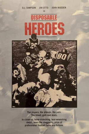 Постер: Disposable Heroes: The Other Side of Football