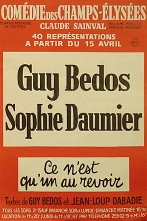 Постер: Guy Bedos & Sophie Daumier - Ce n'est qu'un au revoir