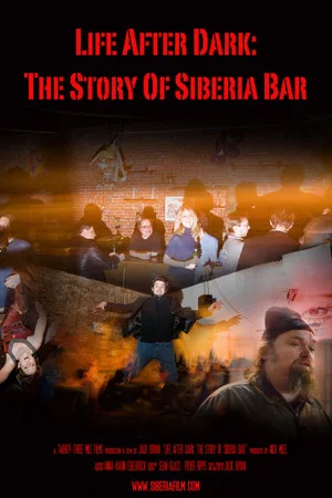 Постер: Life After Dark: The Story of Siberia Bar