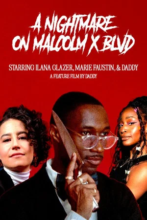 Постер: A Nightmare On Malcolm X Blvd