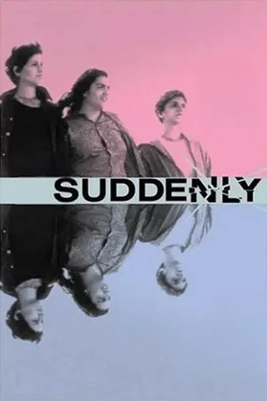 Постер: Suddenly