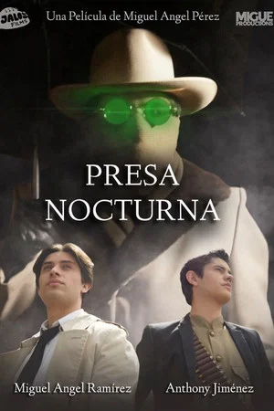 Постер: Presa Nocturna