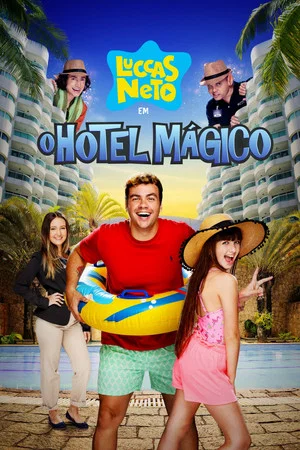 Постер: Luccas Neto in: The Magical Hotel
