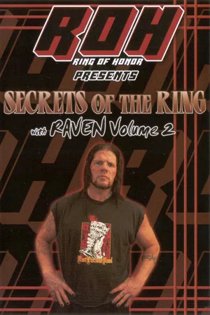 Постер: Secrets of The Ring w/ Raven Vol. 2