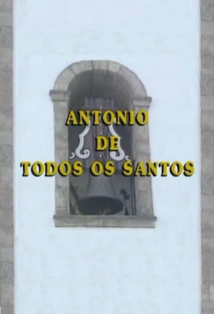 Постер: Antônio de Todos os Santos