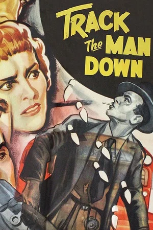 Постер: Track the Man Down