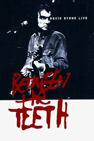 Постер: Between the Teeth