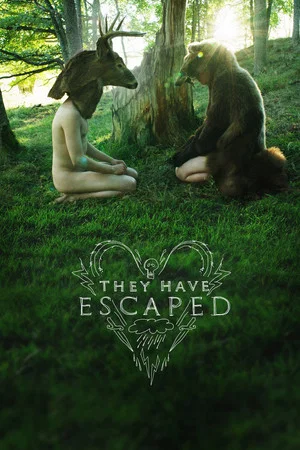 Постер: They Have Escaped