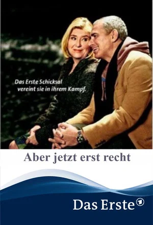 Постер: Aber jetzt erst recht