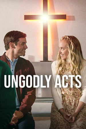 Постер: Ungodly Acts