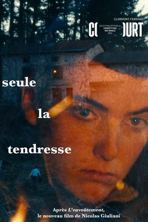 Постер: Seule la tendresse