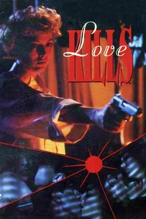 Постер: Love Kills