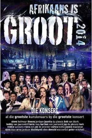 Постер: Afrikaans is Groot 2014