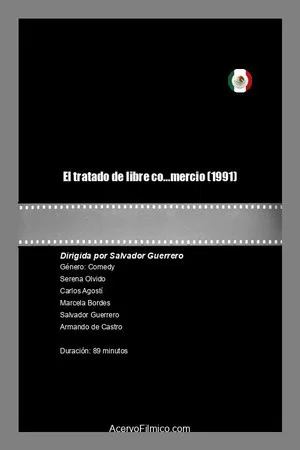 Постер: El tratado de libre co...mercio