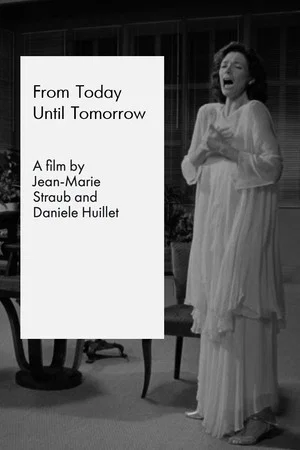 Постер: From Today Until Tomorrow