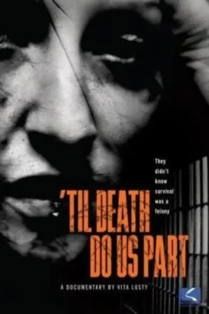 Постер: Til Death Do Us Part