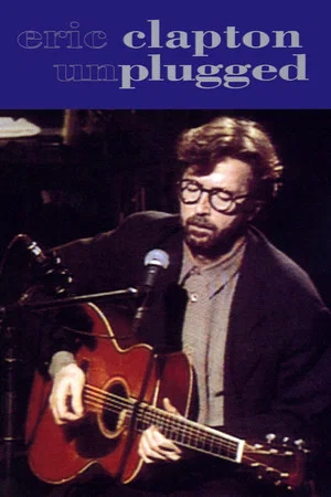 Постер: Eric Clapton - MTV Unplugged