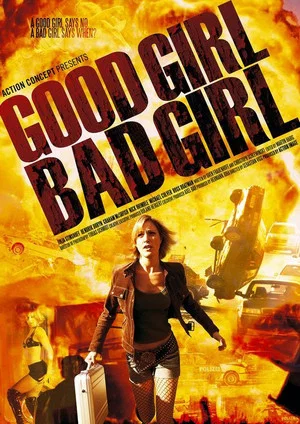 Постер: Good Girl, Bad Girl