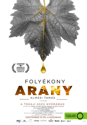 Постер: Liquid Gold: In Quest of the Aszu of Tokaj