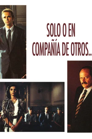 Постер: Solo o en compañía de otros