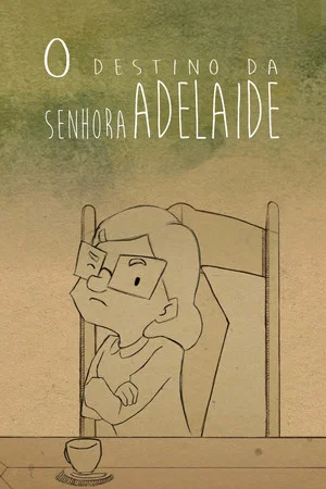 Постер: O Destino da Senhora Adelaide