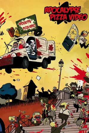 Постер: Apocalypse Pizza Video