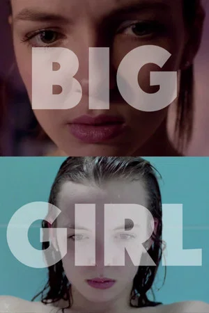 Постер: Big Girl