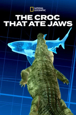 Постер: The Croc That Ate Jaws