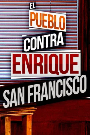 Постер: El pueblo contra Enrique San Francisco