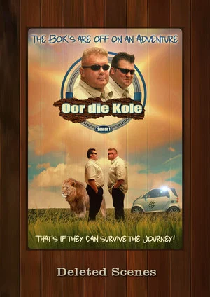 Постер: Oor die Kole - Deleted Scenes