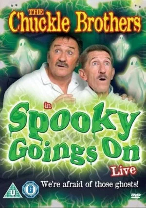 Постер: The Chuckle Brothers in Spooky Goings On Live