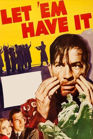 Постер: Let 'em Have It
