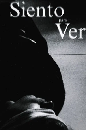 Постер: Siento para ver