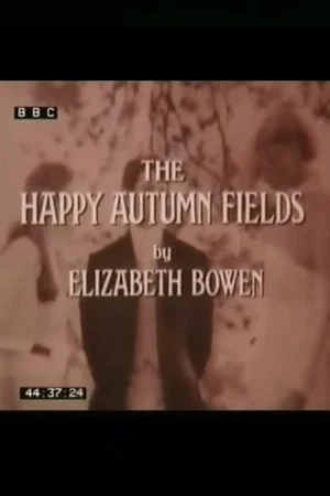 Постер: The Happy Autumn Fields