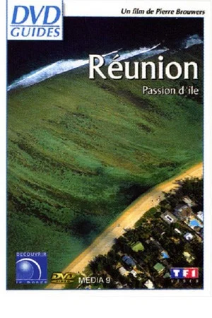 Постер: La Réunion - Passion d'île