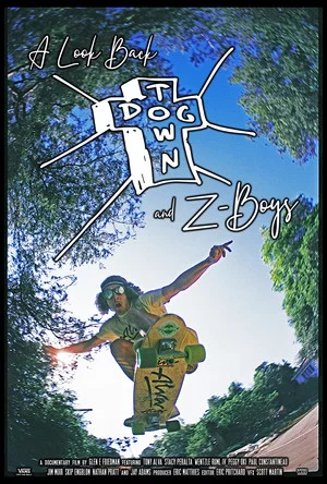 Постер: A Look Back: Dogtown & Z-Boys