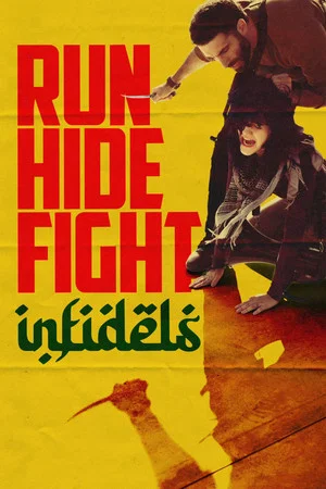 Постер: Run Hide Fight: Infidels