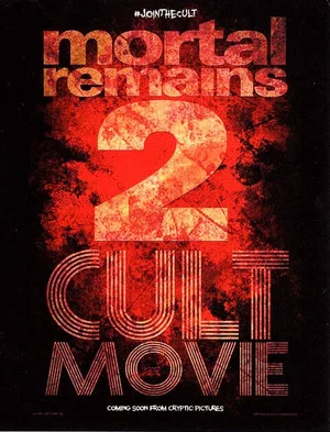 Постер: Mortal Remains 2: Cult Movie