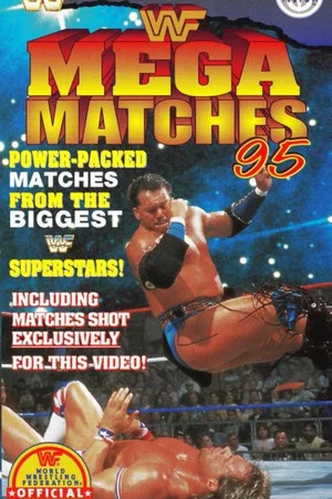 Постер: WWE Mega Matches '95