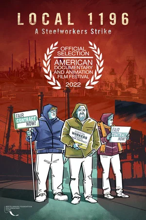 Постер: Local 1196: A Steelworkers Strike