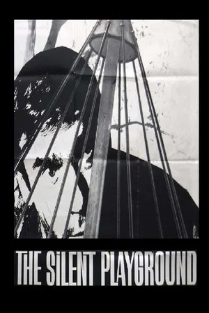 Постер: The Silent Playground