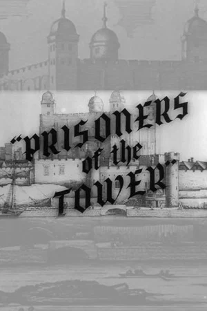 Постер: Prisoners of the Tower