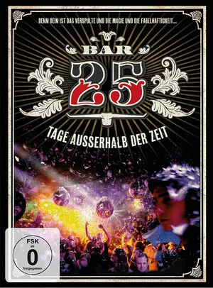 Постер: Bar 25 - Tage außerhalb der Zeit