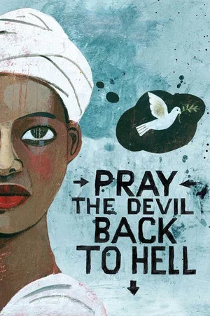 Постер: Pray the Devil Back to Hell