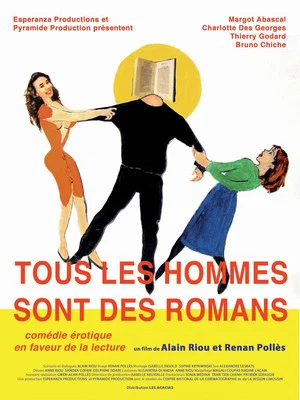 Постер: Tous les hommes sont des romans