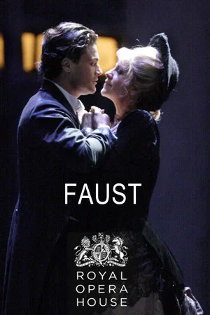 Постер: Faust (The Royal Opera House)